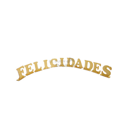 Letrero Felicidades para mesa de dulces